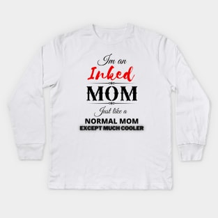 Inked MOM Kids Long Sleeve T-Shirt